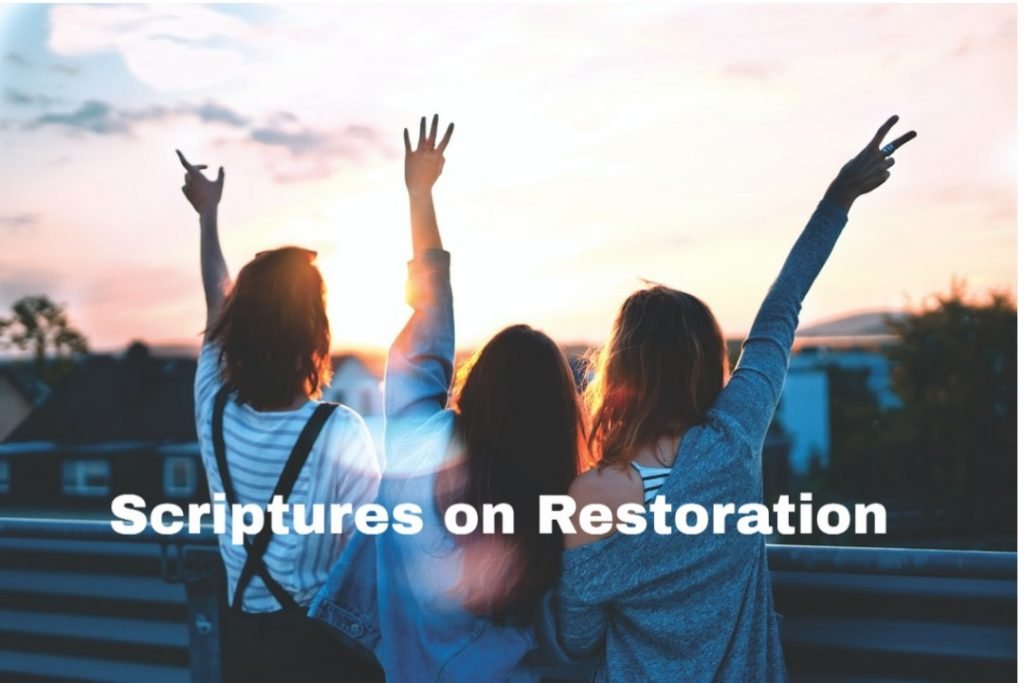 top 10 scriptures on restoration