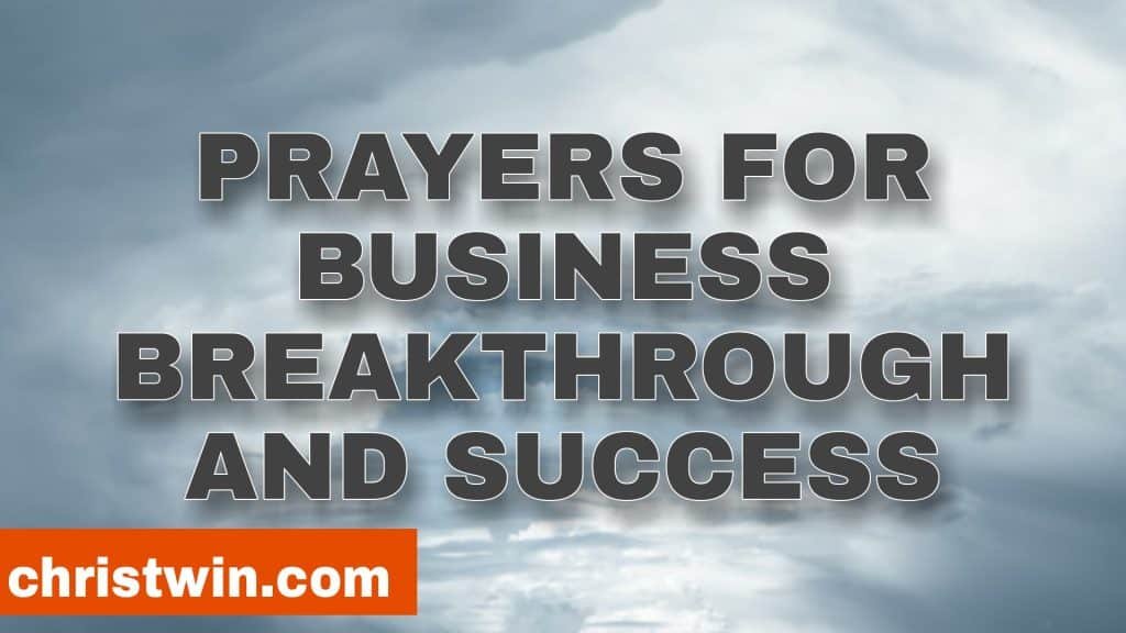52 warfare Prayer for business breakthrough and success prayer for business breakthrough and success