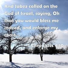 Scripture for the prayer of Jabez kjv 1 Chronicles 4:10-20 prayer of Jabez