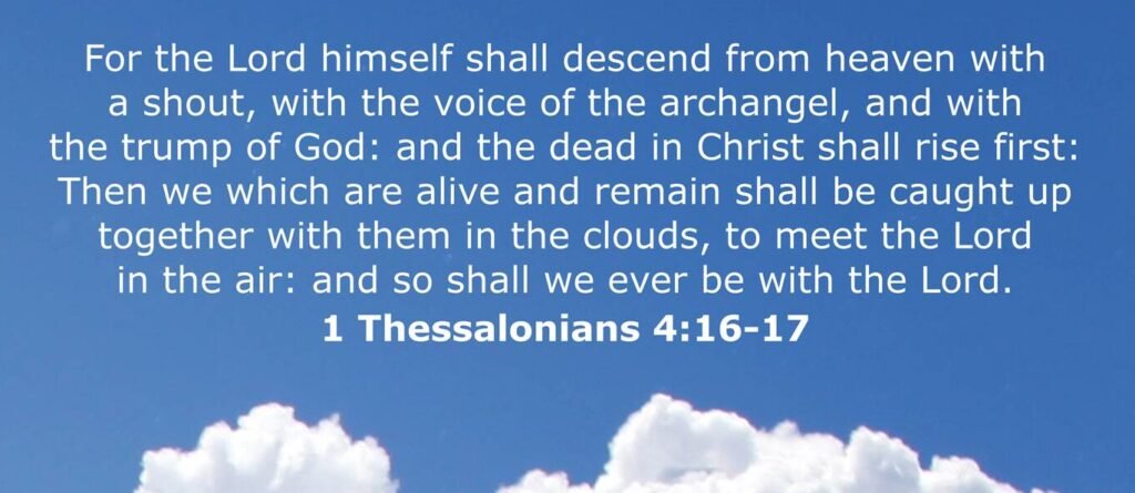 1 Thessalonians 4:16-17
