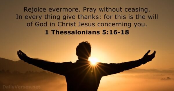 1 Thessalonians 5:16