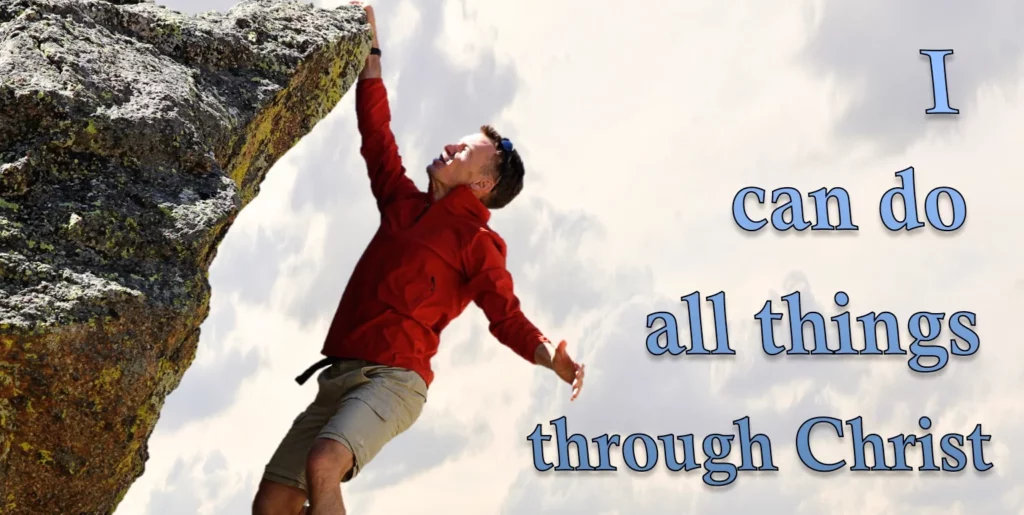 I can do all things through Christ
