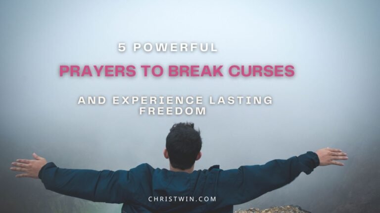 5 Powerful Prayers to Break Curses and Experience Lasting Freedom 5 Powerful Prayers to Break Curses and Experience Lasting Freedom
